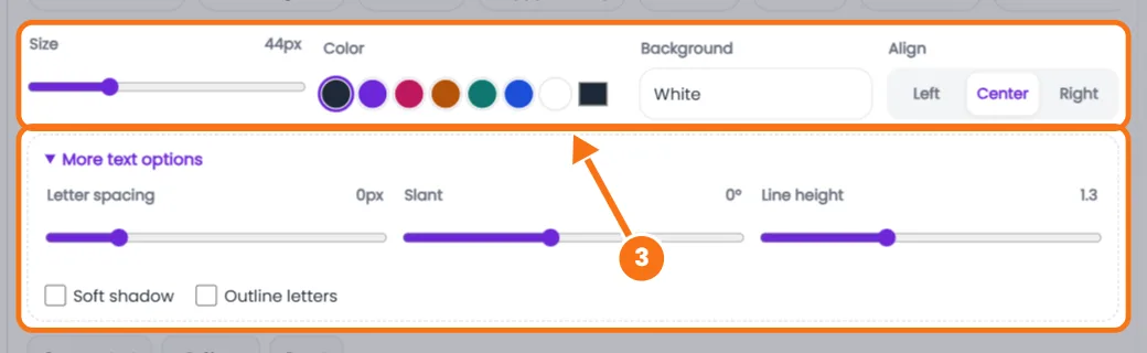 Size, color, background, alignment, spacing and slant controls